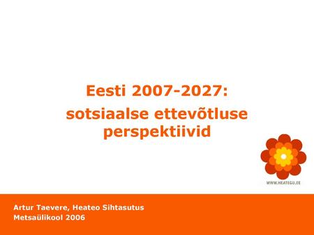 Eesti : sotsiaalse ettevõtluse perspektiivid