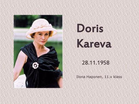Doris Kareva 28.11.1958 Ilona Haponen, 11.v klass.