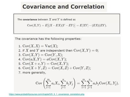Https://www. probabilitycourse https://www.probabilitycourse.com/chapter5/5_3_1_covariance_correlation.php.